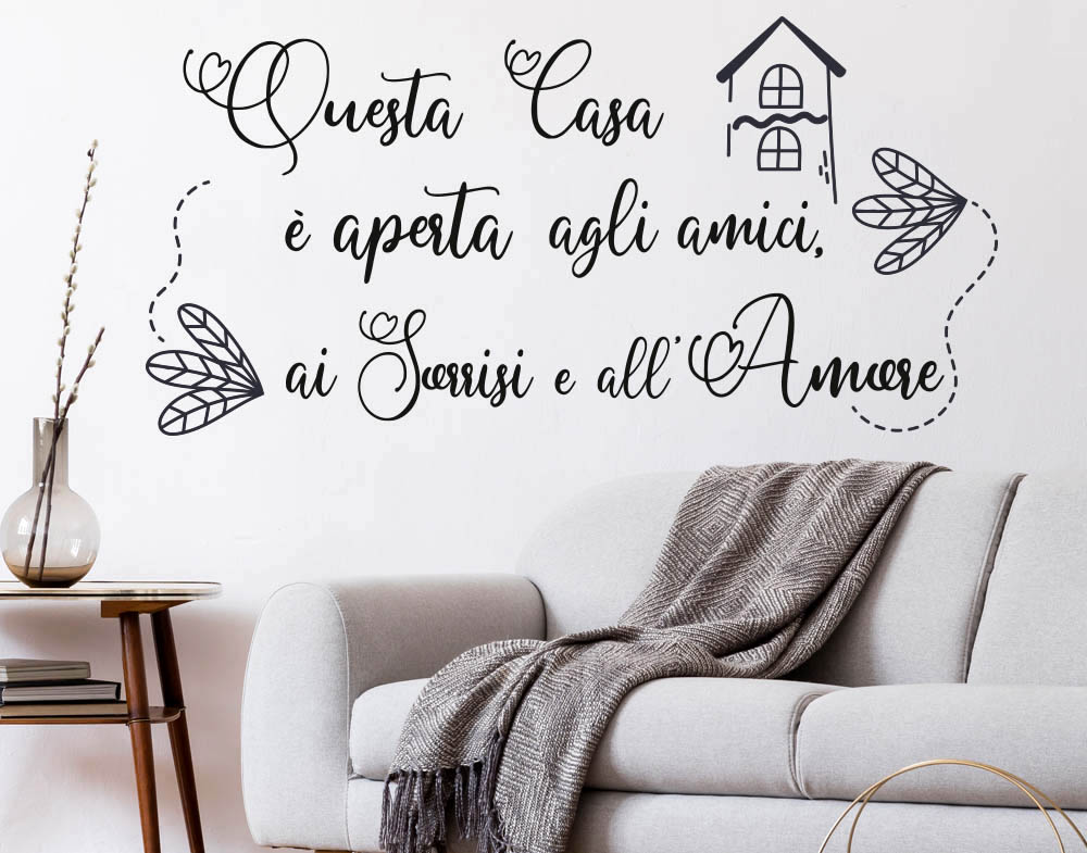 Adesivi da parete con frase Questa casa è aperta all'amore e agli amici