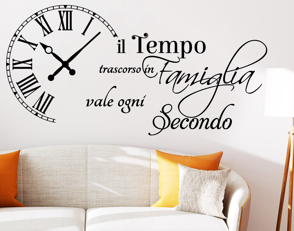 Scritta adesiva da parete il tempo trascorso in Famiglia vale ogni secondo