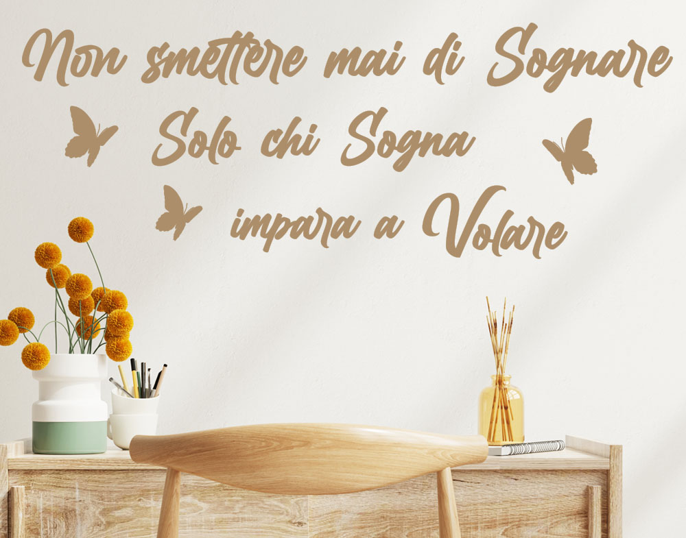 Adesivi murali con frasi motivazionali da parete Non smettere di Sognare