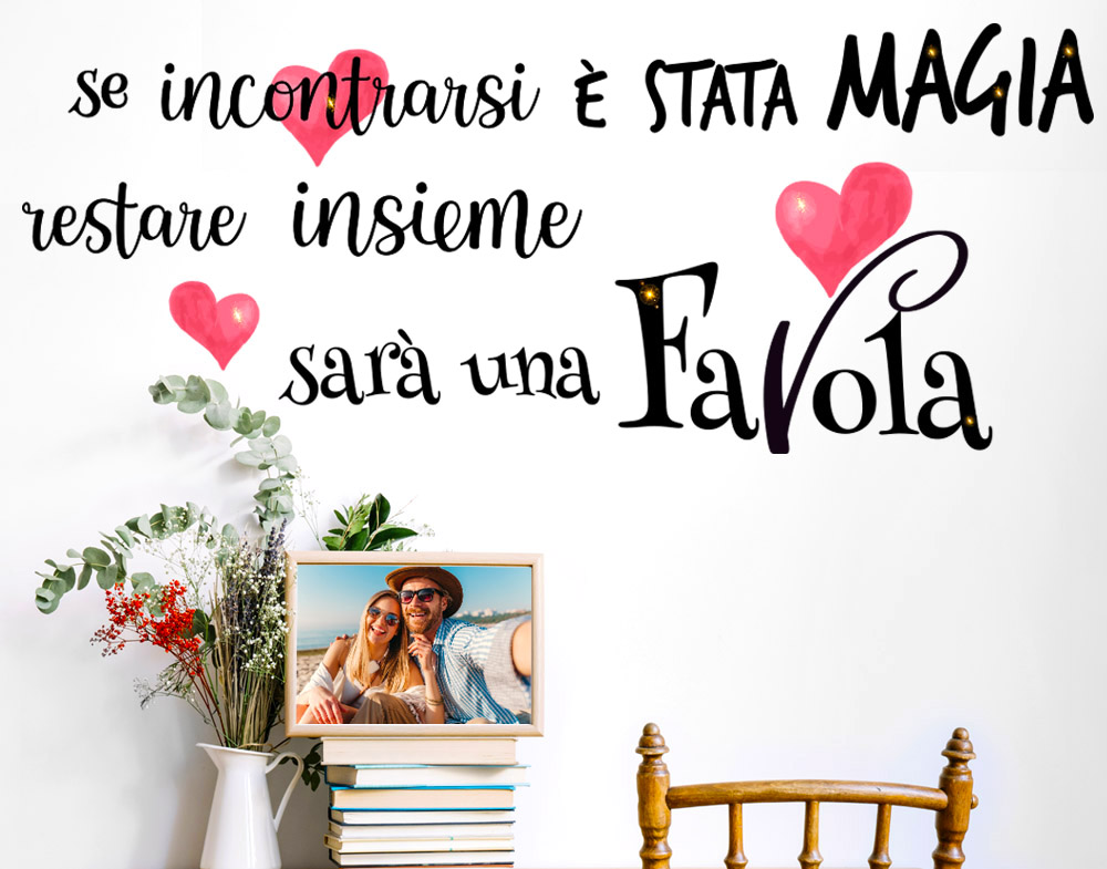 Scritte adesive da parete in italiano Se incontrarsi è stata magia 